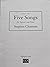Five Songs for Soprano and ...