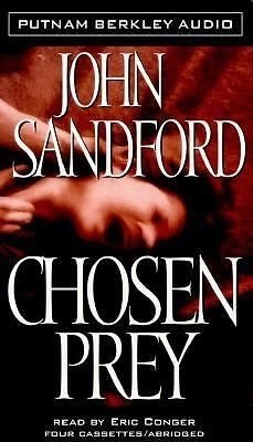 Chosen Prey by John Sandford Abridged Audio Book 4 Cassettes Read by Eric Conger - Putnam Berkley Audio