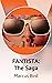 FANTISTA: The Saga