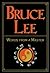 Bruce Lee: Words from a Master by Bruce Lee (2000-01-01)