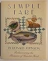 Simple Fare: Rediscovering the Pleasures of Real Food