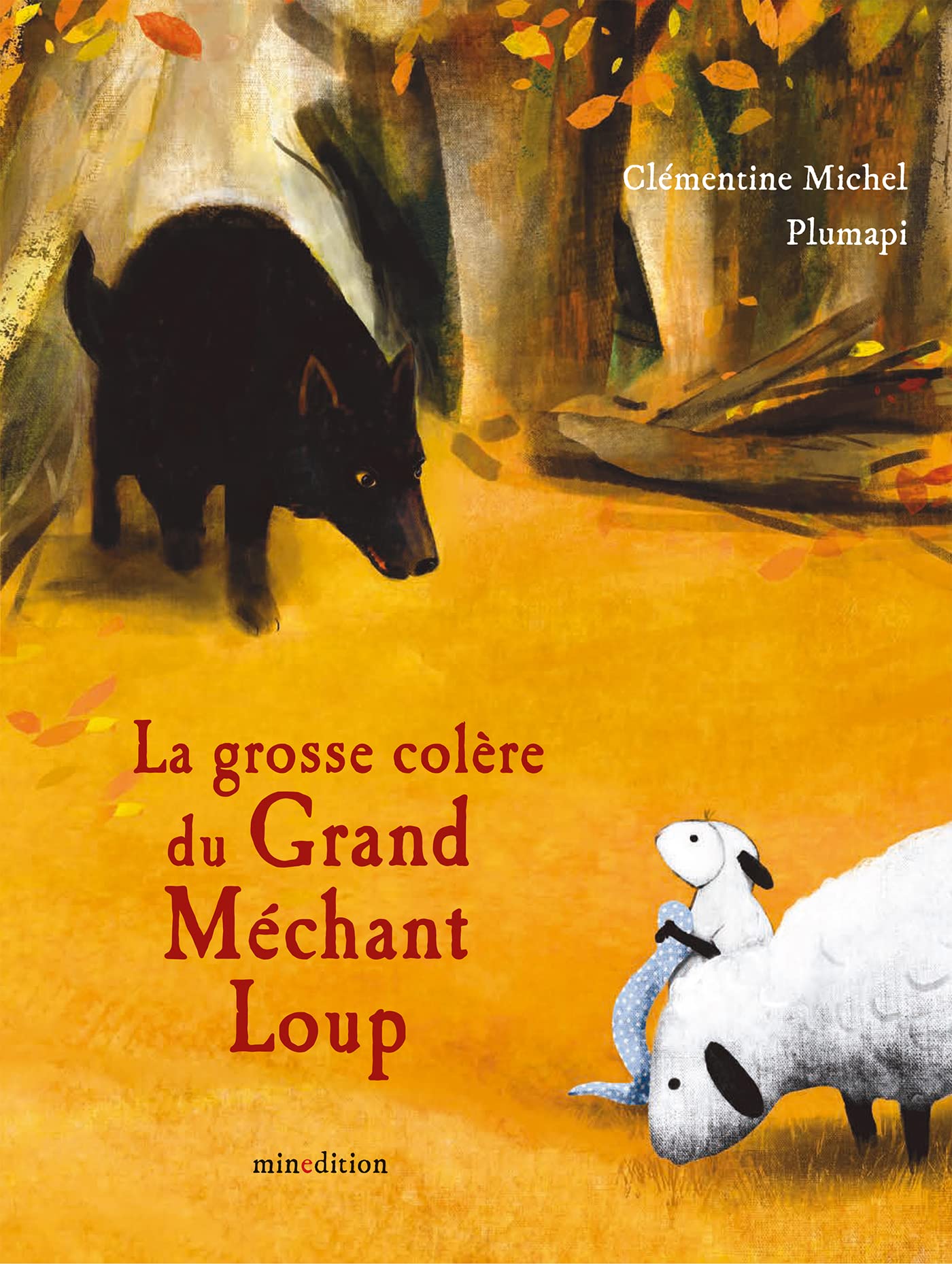 La grosse colère du grand méchant loup (Hardcover)