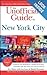 The Unofficial Guide to New York City (Unofficial Guides)