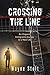 Crossing the Line, An Hispa...