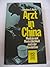 Arzt in China. Medizin und ...