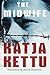 The Midwife by Katja Kettu (2016-10-11)