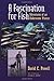 A Fascination for Fish: Adventures of an Underwater Pioneer 1st edition by Powell, David C. (2001) Hardcover