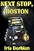 Next Stop, Boston