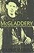 McGladdery: The Last Man Hanged in Northern Ireland by Patrick Greg (2013-04-30)