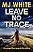 Leave No Trace (Cora Lael, #3)