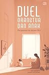 Duel Orangtua dan...