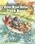 By Iza TrapaniRow Row Row Y...