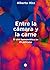 Entre la cámara y la carne. El cine homoerótico en 25 películas (Spanish Edition)