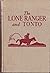 The Lone Ranger and Tonto by Fran Striker