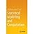 Statistical Modeling and Computation [HARDCOVER] [2013] [By Dirk P. Kroese]