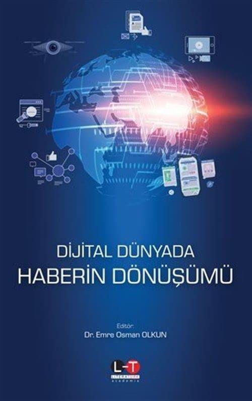 Dijital Dünyada Haberin Dönüsümü (Paperback)