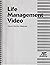Life Management Video Manua...