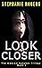 Look Closer (Webcam Watcher Book 1)
