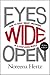 Eyes Wide Open: How to Make...