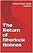 The Return of Sherlock Holmes : Arthur Conan Doyle (Author)