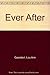 Ever After by Lou Ann Gaeddert (1990-03-03)