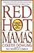 Red Hot Mamas: Coming into Our Own at Fifty by Colette Dowling (1997-02-03)