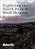 Exploring the North Peak and South Pennines by Michael Ely