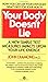 YOUR BODY DOESN'T LIE By Diamond, John (Author) Mass Market Paperbound on 22-Feb-1989