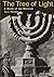 The tree of light;: A study of the menorah, the seven-branched lampstand,