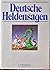Deutsche Heldensagen