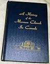 A History of the Mormon Church in Canada