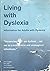 Living with Dyslexia: Infor...
