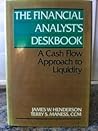 The Financial Analyst's Deskbook: A Cash Flow Approach to Liquidity