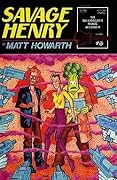 Savage Henry, Edition# 28