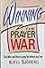 Winning the Prayer War