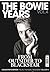 David Bowie - The Bowie Yea...