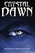 Crystal Dawn by Jennifer Goraczkowski (2013-10-01)