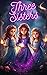 Three Sisters