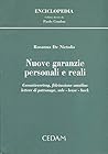 Nuove Garanzie Personali E Reali: Garantievertrag, Fideiussione Omnibus, Lettere Di Patronage, Sale-Lease-Back