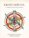 Kikoo Mozuna: La arquitectura como simbolo (Spanish Edition)