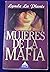 Mujeres de la Mafia