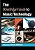 The Routledge Guide to Music Technology by Thom Holmes (2006-04-16)