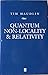 Quantum Non-Locality and Relativity: Metaphysical Intimations of Modern Physics (Aristotelian Society Series)