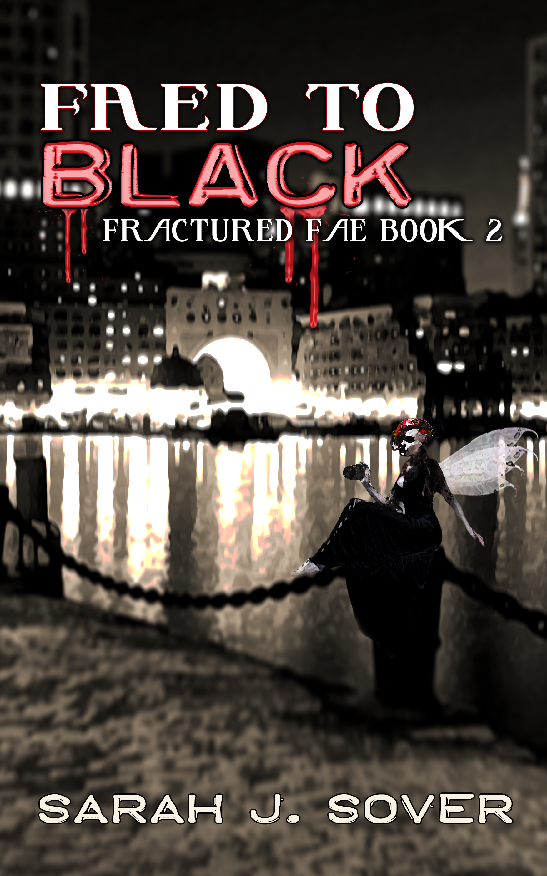Faed to Black (Fractured Fae, #2)