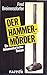 Der Hammermörder: Ein dokumentarischer Roman