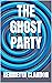 The Ghost Party by Henrietta Clandon