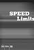 Speed Limits by Jeffrey T. Schnapp (2009-09-28)