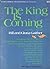 The King is Coming Bill and Gloria Gaither by Bill and Gloria Gaither