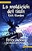 La maldicion del Titan / The Titan's Curse (Percy Jackson y L... by Rick Riordan