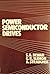 Power Semiconductor Drives by Shashi B. Dewan (1984-11-19)